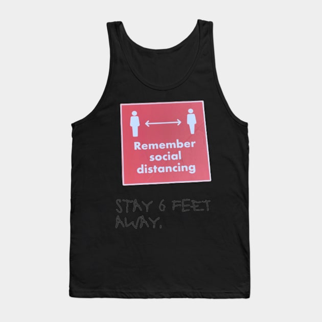 Remember Social Distance Tank Top by CosTeemize
